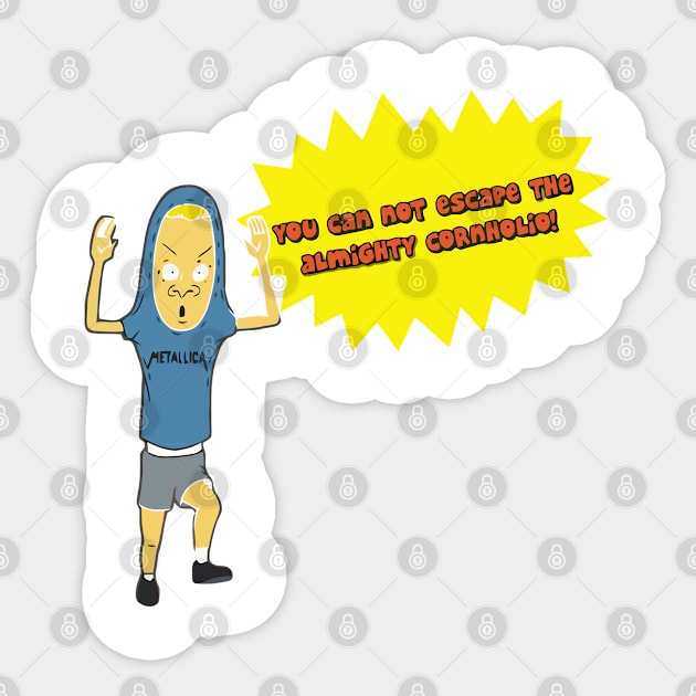 Cornholio Metalica Sticker by pralonhitam